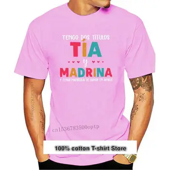 Camiseta tenga Dos Titulos Tia Y Madrina, nueva - Изображение 1  