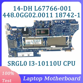 L67766-001 L67766-601 L72518-601 18742-1 Для материнской платы ноутбука HP 14-DH 448.0GG02.0011 с процессором SRGL0 i3-10110U 100% проверено хорошо - Изображение 1  