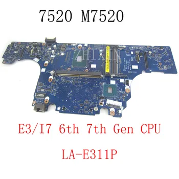 yourui Для материнской платы ноутбука DELL Precision 7520 M7520 с процессором E3/I7-6th 7-го поколения CAP00 LA-E311P MB Полный тест - Изображение 1  