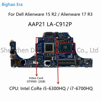 AAP21 LA-C912P для материнской платы ноутбука Dell Alienware 15 R2 17 R3 с процессором i5 i7-6820HK GTX965/970M GTX980M 4 ГБ / 8 ГБ ГРАФИЧЕСКОГО ПРОЦЕССОРА CN-0YRFN8 - Изображение 2  